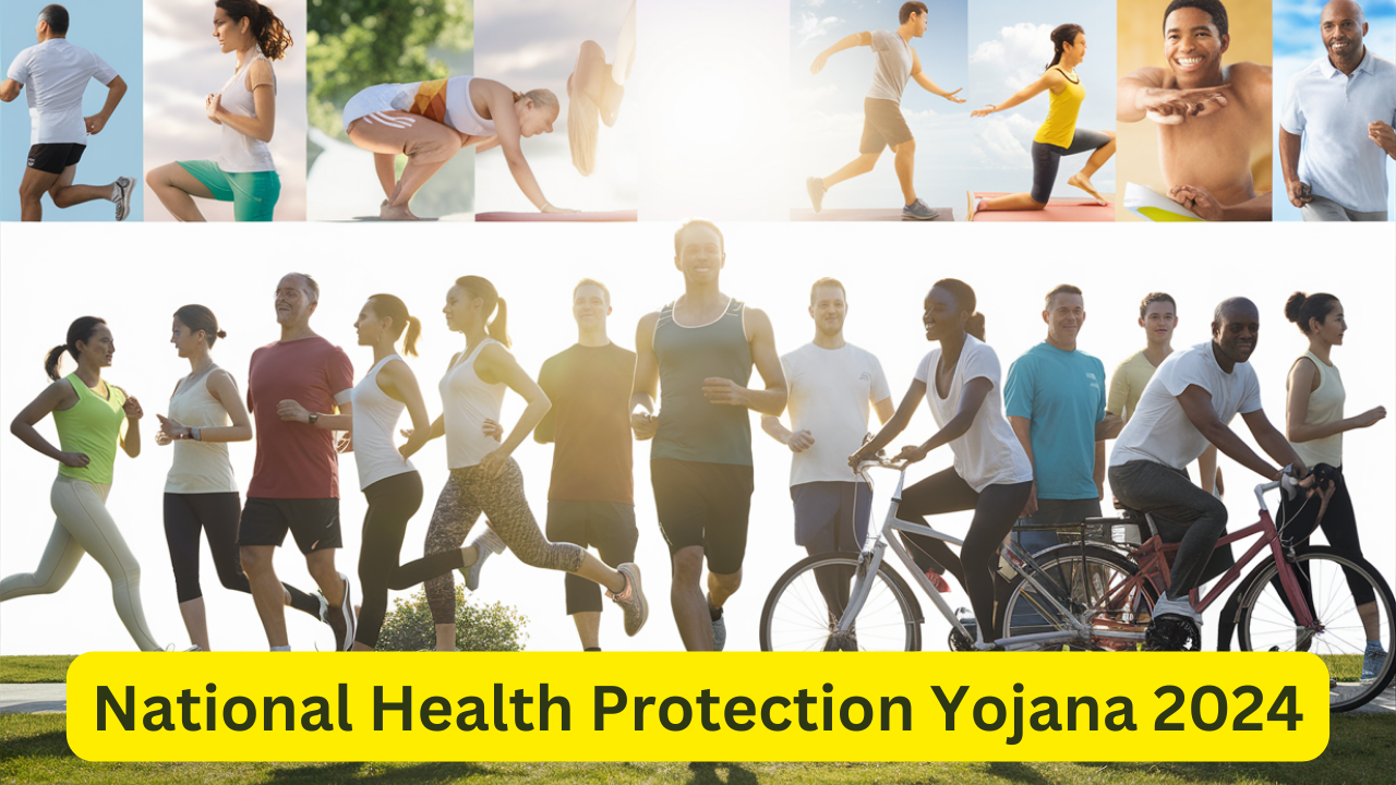 National Health Protection Yojana 2024